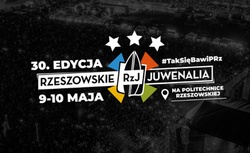 30. jubileuszowa edycja Rzeszowskich Juwenaliów
